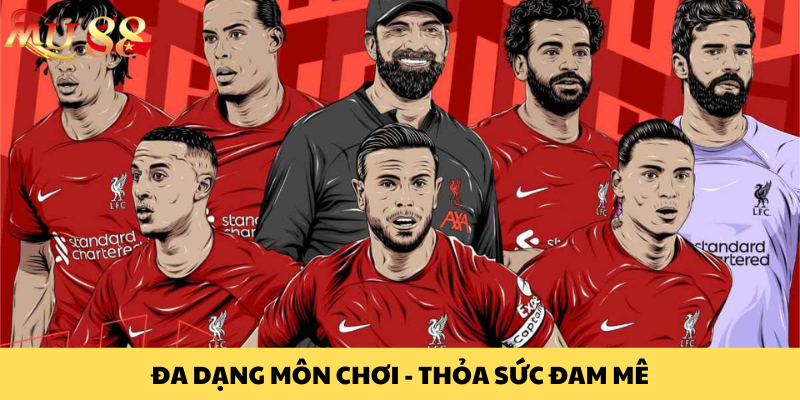 Đa dạng môn chơi - Thỏa sức đam mê