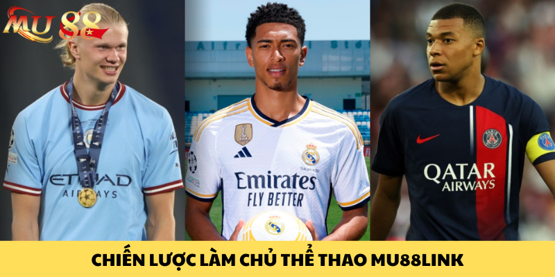 Chiến lược làm chủ thể thao MU88